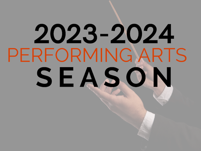 The image is of a conductor's hands with the title 2023-2024 Performing Arts Season
