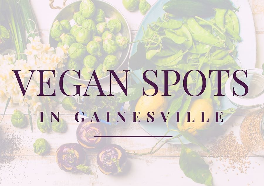 Vegan Spots in Gainesville, Florida